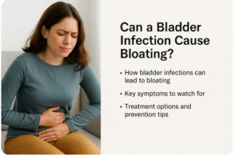 can a bladder infection cause bloating​