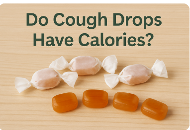 do cough drops have calories​